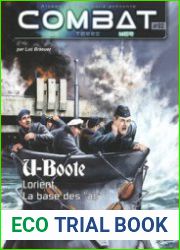 U-Boote Lorient, La Base des "as" (Combat Air Terre Mer №02)