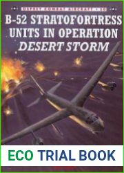 B-52 Stratofortress Units In Operation Desert Storm (Osprey Combat Aircraft 50)