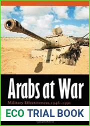 Arabs at War Military Effectiveness, 1948-1991