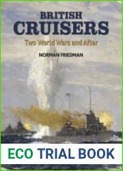 British Cruisers Two World Wars and After