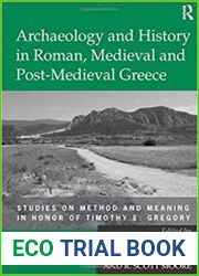 Archaeology and History in Roman, Medieval and Post-Medieval Greece