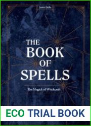 The Book of Spells The Magick of Witchcraft, Revised edition