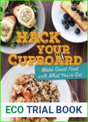 Hack Your Cupboard Make Great Food with What You|ve Got