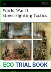 World War II Street-Fighting Tactics