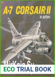 A-7 Corsair II in Action (Squadron Signal 1120)
