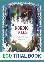 Nordic Tales Folktales from Norway, Sweden, Finland, Iceland, and Denmark