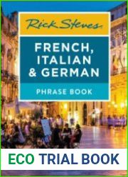 Rick Steves French, Italian & German Phrase Book (Rick Steves Travel Guide) 7th Edition