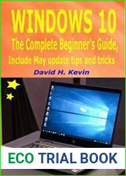 Windows 10 The complete Beginner’s Guide, Include May 2019 Update tips and tricks