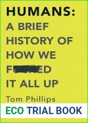 Humans How We F-cked It All Up