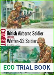 Osprey Combat 42 - British Airborne Soldier vs Waffen-SS Soldier Arnhem 1944