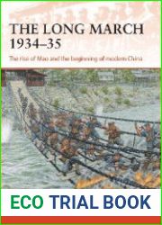 The Long March 1934-35 The rise of Mao and the beginning of modern China