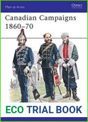 Osprey Men-at-Arms 249 - Canadian Campaigns 1860–70
