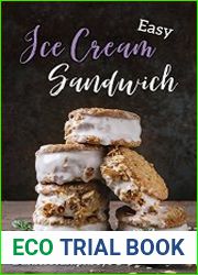 Easy Ice Cream Sandwiches The Best and Creamiest Recipes to Make at Home