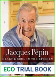 Jacques Pepin Heart & Soul in the Kitchen