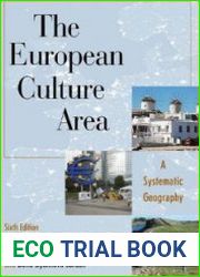 The European Culture Area A Systematic Geography. Sixth Edition