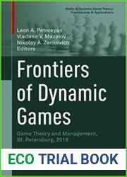 Frontiers of Dynamic Games Game Theory and Management, St. Petersburg, 2018