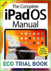 The Complete iPadOS Manual Vol.40 (Black Dog i-Tech Series)