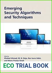 Emerging Security Algorithms and Techniques