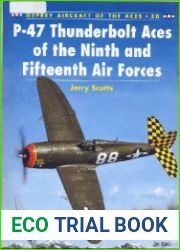 P-47 Thunderbolt Aces of the Ninth and Fifteenth Air Forces
