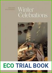 Winter Celebrations A Modern Guide to a Handmade Christmas