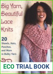 Big Yarn, Beautiful Lace Knits