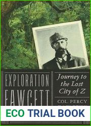 Exploration Fawcett Journey to the Lost City of Z