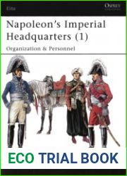 Napoleon’s Imperial Headquarters (1) Organization and Personnel