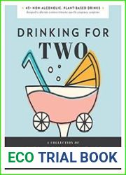 Drinking for Two Nutritious Mocktails for the Mom-To-Be