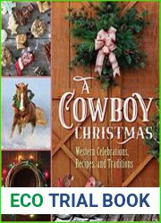 A Cowboy Christmas Western Celebrations, Recipes, and Traditions