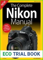 The Complete Nikon Camera Manual