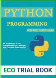 Python Programming For the Beginners (2019)