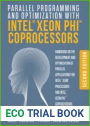 Parallel Programming And Optimization With Intel Xeon Phi Coprocessors