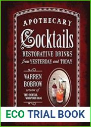 Apothecary Cocktails Restorative Drinks from Yesterday and Today