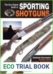 The Gun Digest Book of Sporting Shotguns