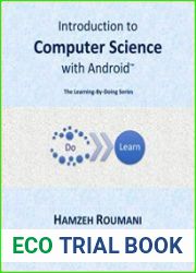 Introduction to Computer Science with Android The Learning-By-Doing Series