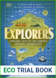 Explorers Amazing Tales of the World|s Greatest Adventures