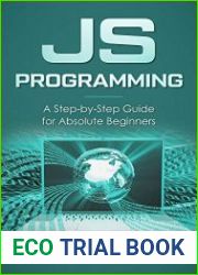 javascript Programming A Step-by-Step Guide for Absolute Beginners