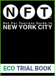 Not For Tourists Guide to New York City 2020, 21st Edition