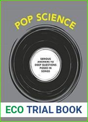Pop Science Serious Answers to Deep Questions Posed in Songs