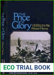 The Price of Glory Verdun 1916 (Harper Colophon Books 107)