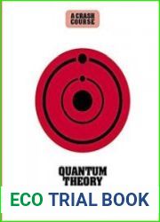 Quantum Theory A Crash Course Become An Instant Expert
