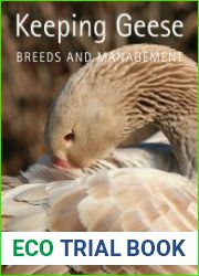 Keeping Geese Breeds and Management