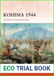 Osprey Campaign 229 - Kohima 1944 The battle that saved India