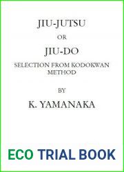 Jiu-Jutsu Or Jiu-Do Selection From Kodokwan Method