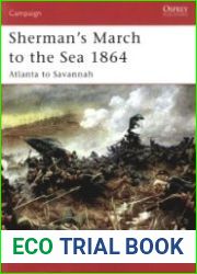 Osprey Campaign 179 - Sherman|s March to the Sea 1864. Atlanta to Savannah