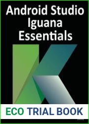 Android Studio Iguana Essentials - Kotlin Edition