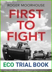 First to Fight The Polish War 1939