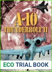 A-10 Thunderbolt II (Xtreme Military Aircraft)