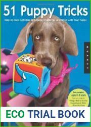 51 Puppy Tricks Step-by-Step Activities to Engage, Challenge, and Bond with Your Puppy