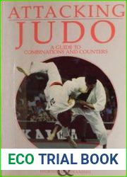 Attacking Judo A Guide to Combinations and Counters